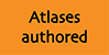 Atlases authored